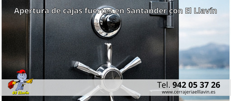 Apertura de cajas fuertes en Santander con El Llavín Apertura de cajas fuertes en Santander con El Llavín