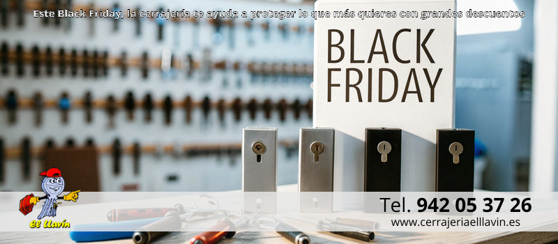 Este Black Friday, la cerrajería te ayuda a proteger lo que más quieres con grandes descuentos