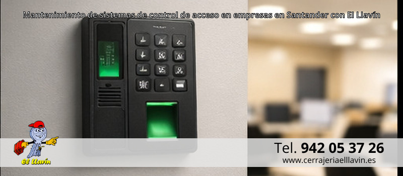 Mantenimiento de sistemas de control de acceso en empresas en Santander con El Llavín Mantenimiento de sistemas de control de acceso en empresas en Santander con El Llavín