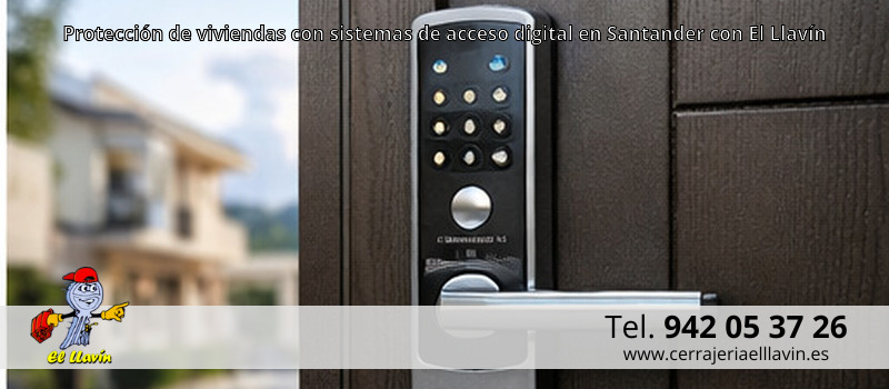Protección de viviendas con sistemas de acceso digital en Santander con El Llavín Protección de viviendas con sistemas de acceso digital en Santander con El Llavín